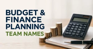 budget-and-finance-planning-team-names