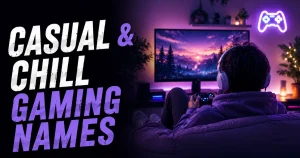 casual-and-chill-gaming-names
