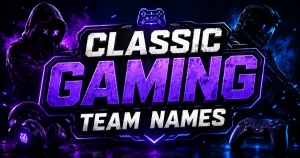 classic-gaming-team-names