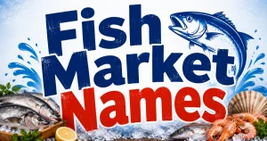 fish-market-names