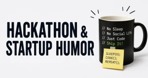 hackathon-and-startup-humor