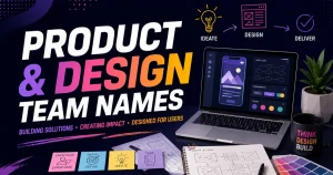 product-and-design-team-names