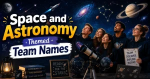 space-and-astronomy-themed-team-names