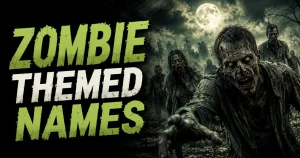 zombie-themed-names