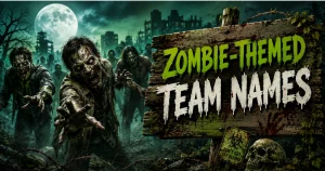 zombie-themed-team-names